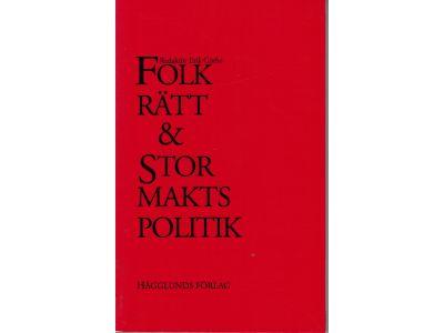 Erik Göthe : Folkrätt & stormaktspolitik