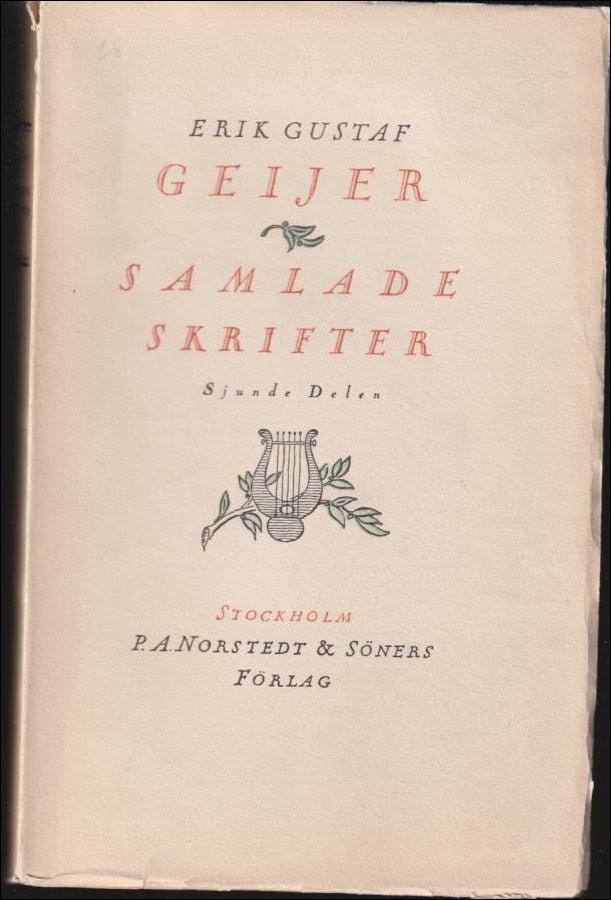Erik Gustaf Geijer : Samlade skrifter sjunde delen