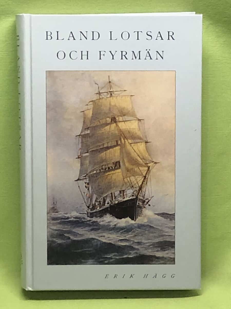 Erik Hägg : Bland lotsar och fyrmän