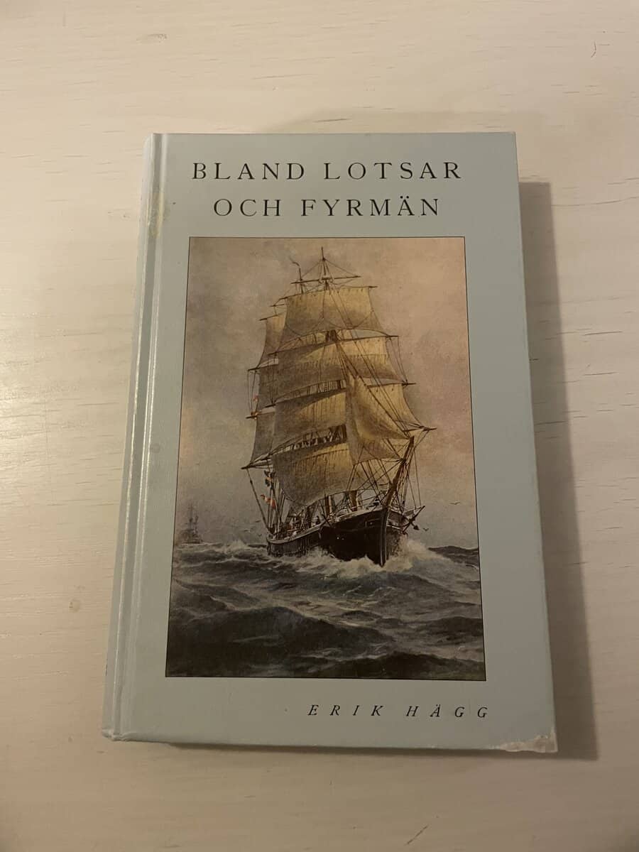 Erik Hägg : Bland lotsar och fyrmän