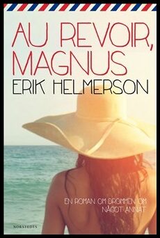 Erik Helmerson : Au revoir, Magnus