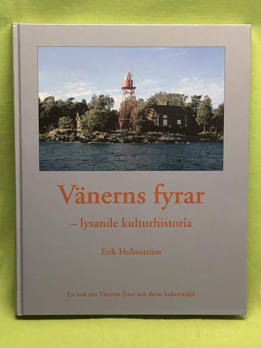 Erik Holmström : Vänerns fyrar