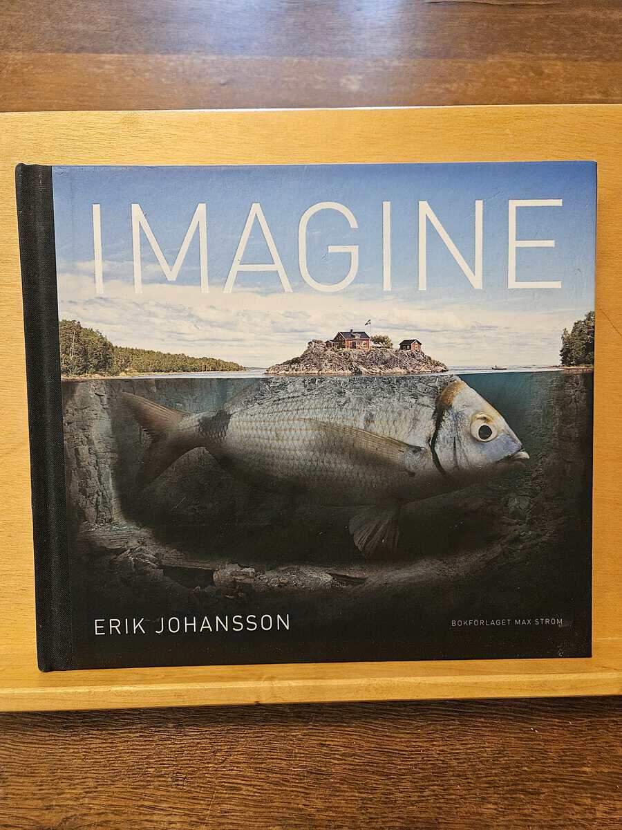 Erik Johansson : Imagine (engelsk utgåva)