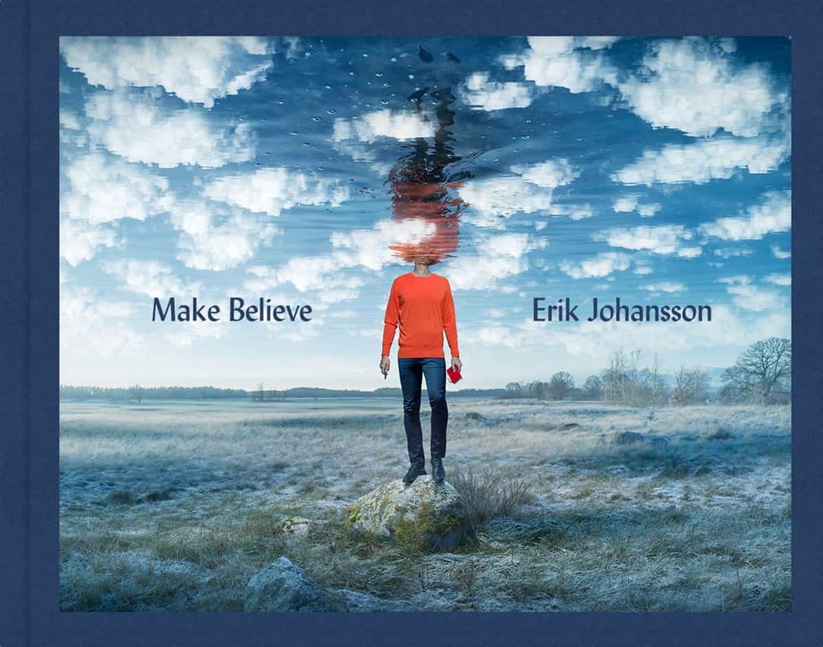 Erik Johansson : Make Believe