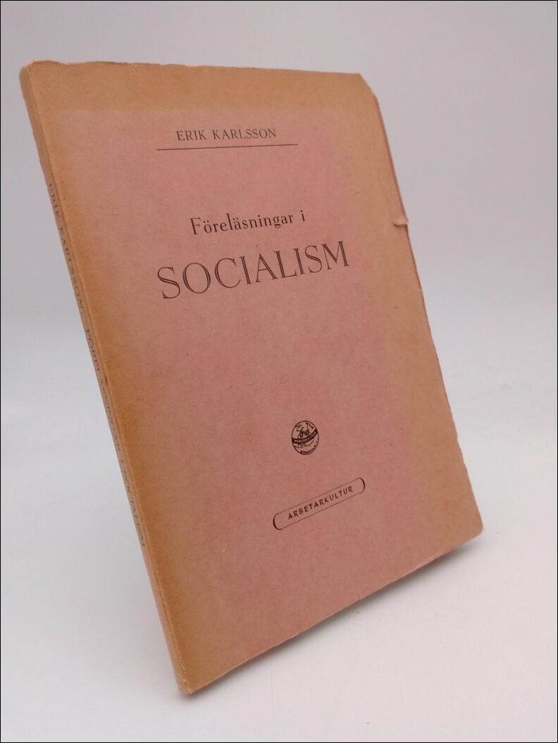 Erik Karlsson : Föreläsningar i socialism