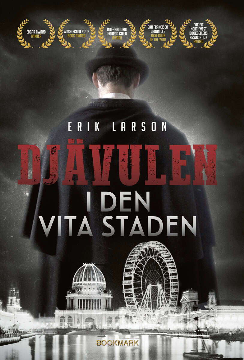 Erik Larson : Djävulen i den vita staden