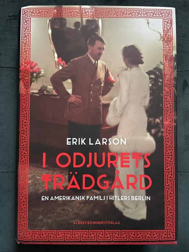 Erik Larson : I odjurets trädgård