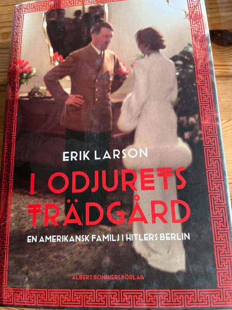 Erik Larson : I odjurets trädgård