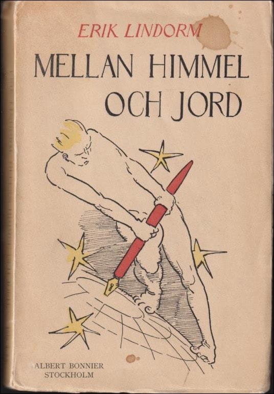 Erik Lindorm : Mellan himmel och jord