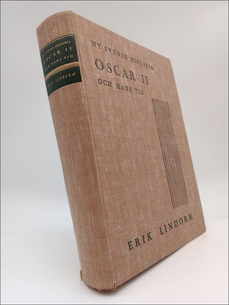 Erik Lindorm : Oscar II och hans tid