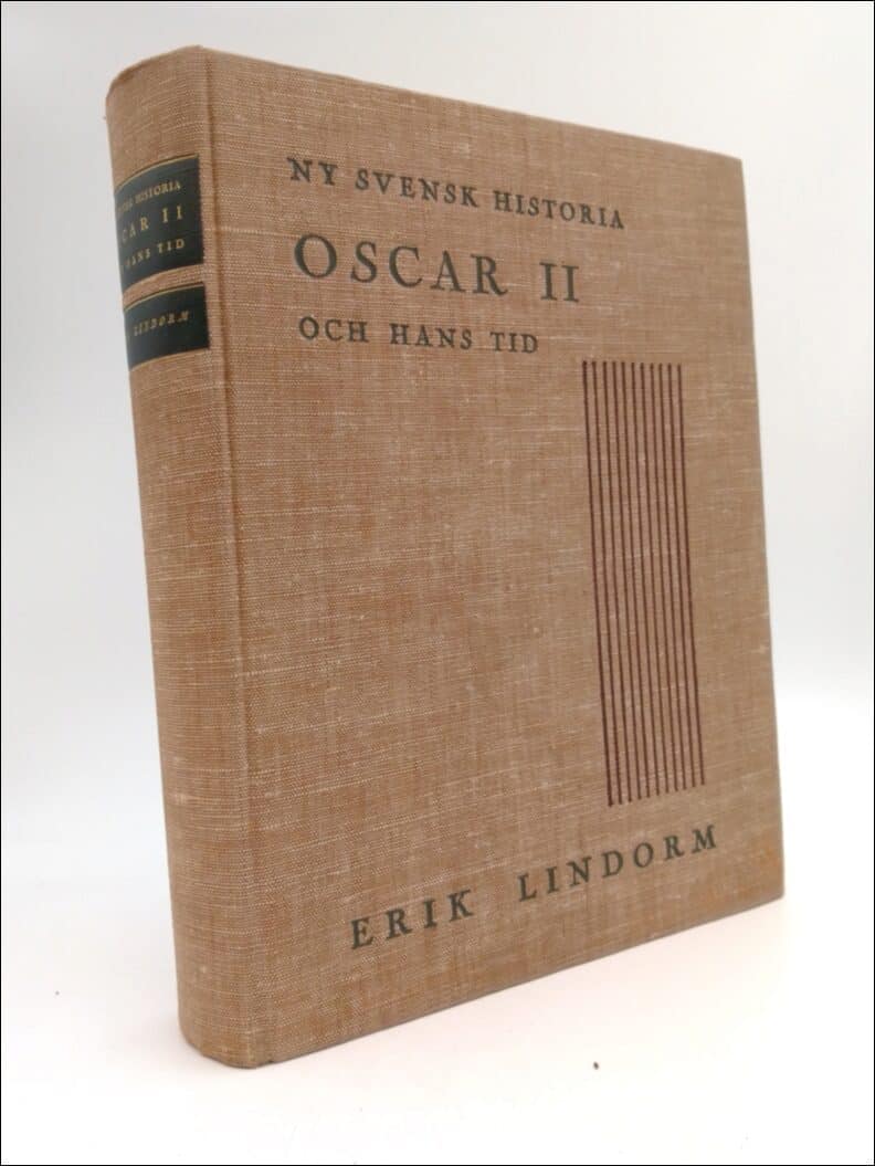 Erik Lindorm : Oscar II och hans tid