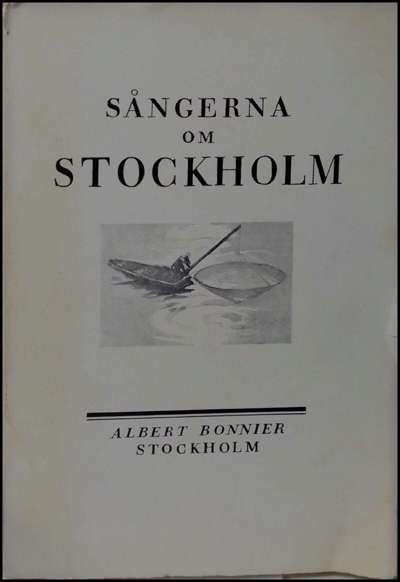Erik Lindorm : Sångerna om Stockholm
