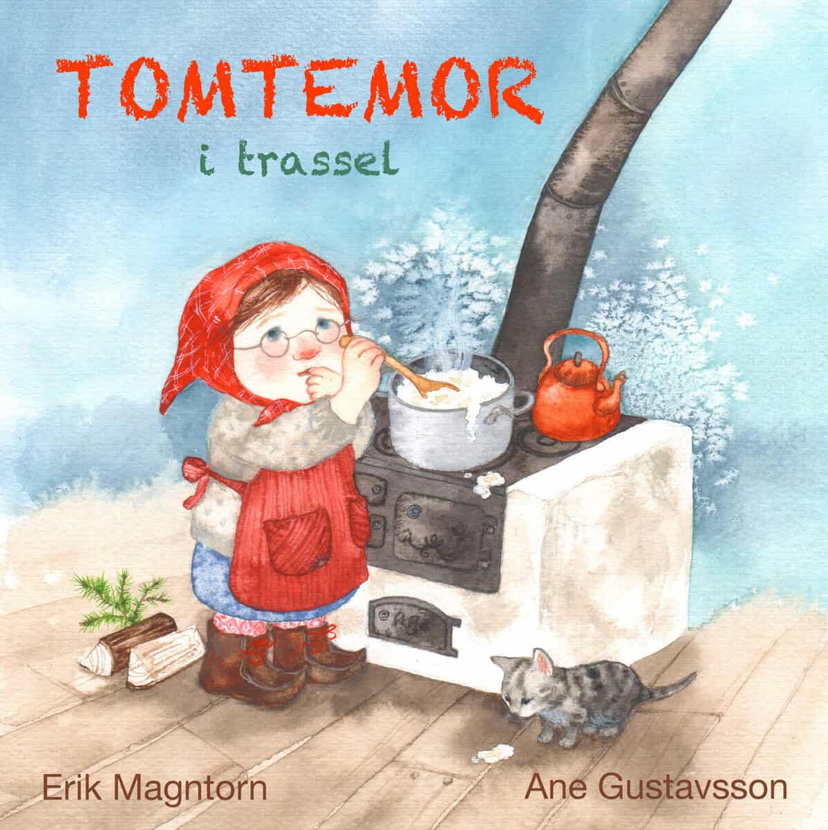 Erik Magntorn : Tomtemor i trassel
