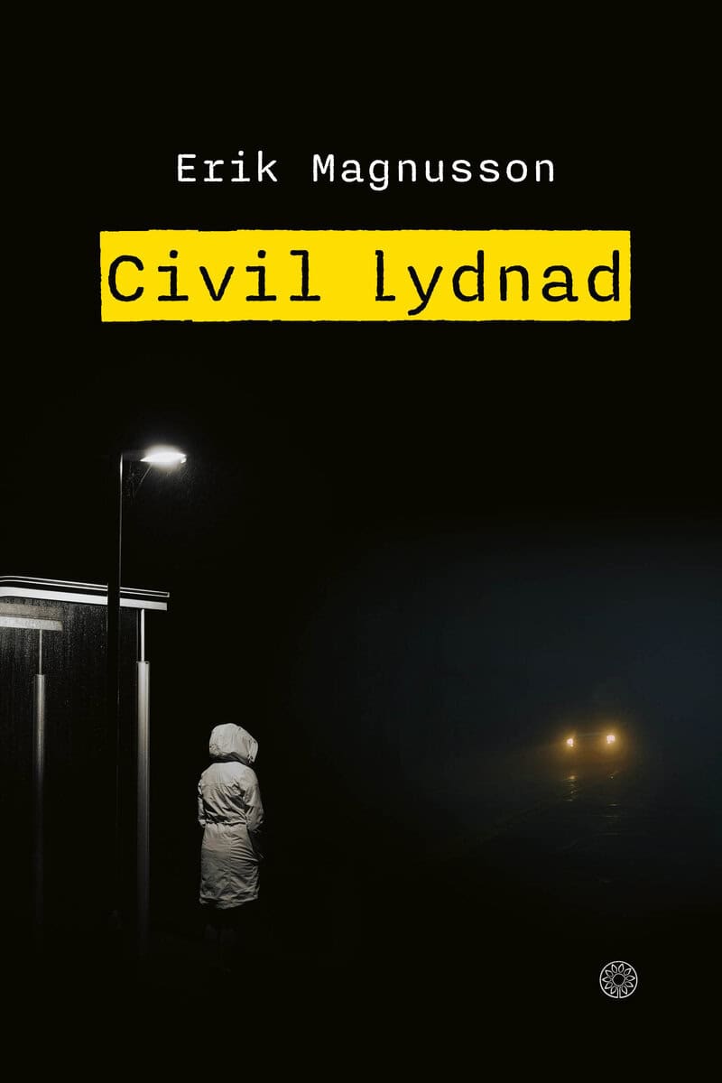 Erik Magnusson : Civil lydnad