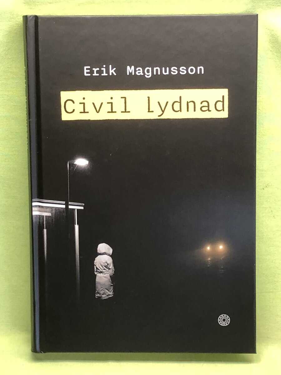 Erik Magnusson : Civil lydnad