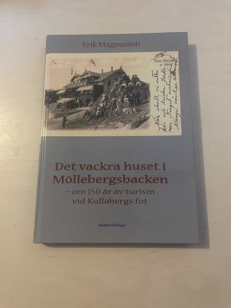 Erik Magnusson : Det vackra huset i Möllebergsbacken