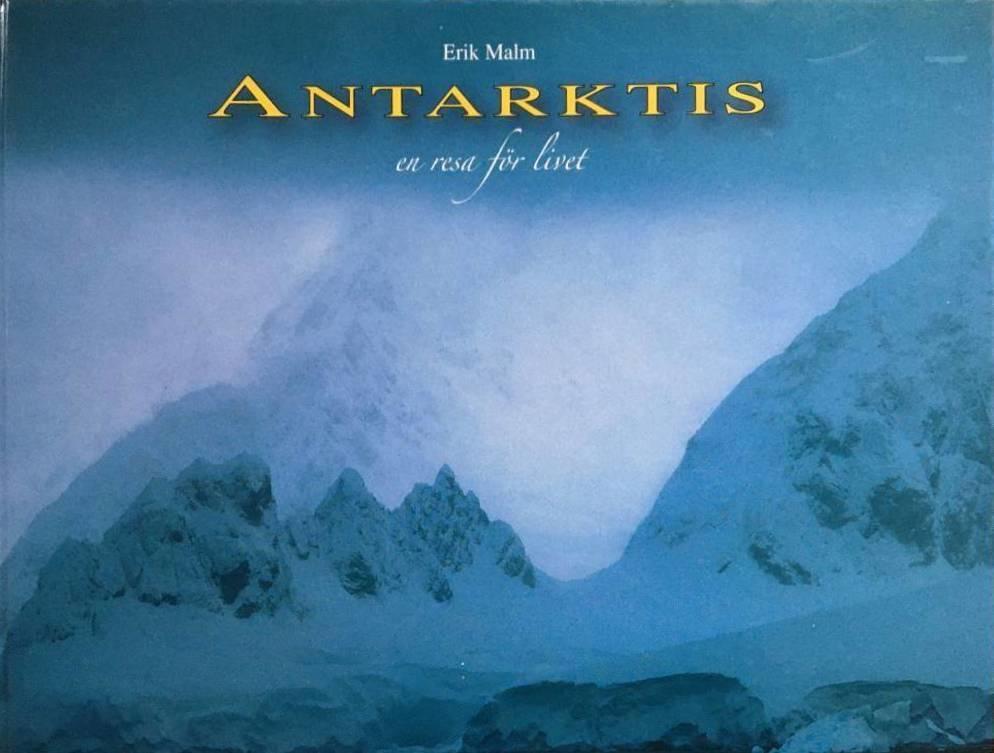 Erik Malm : Antarktis