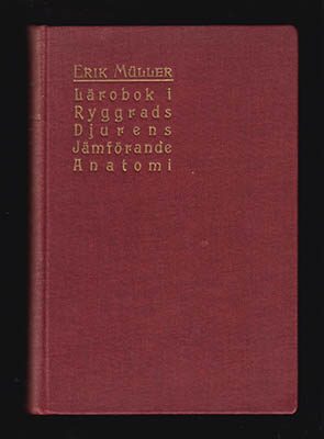 Erik Müller : Lärobok i ryggradsdjurens jämförande anatomi