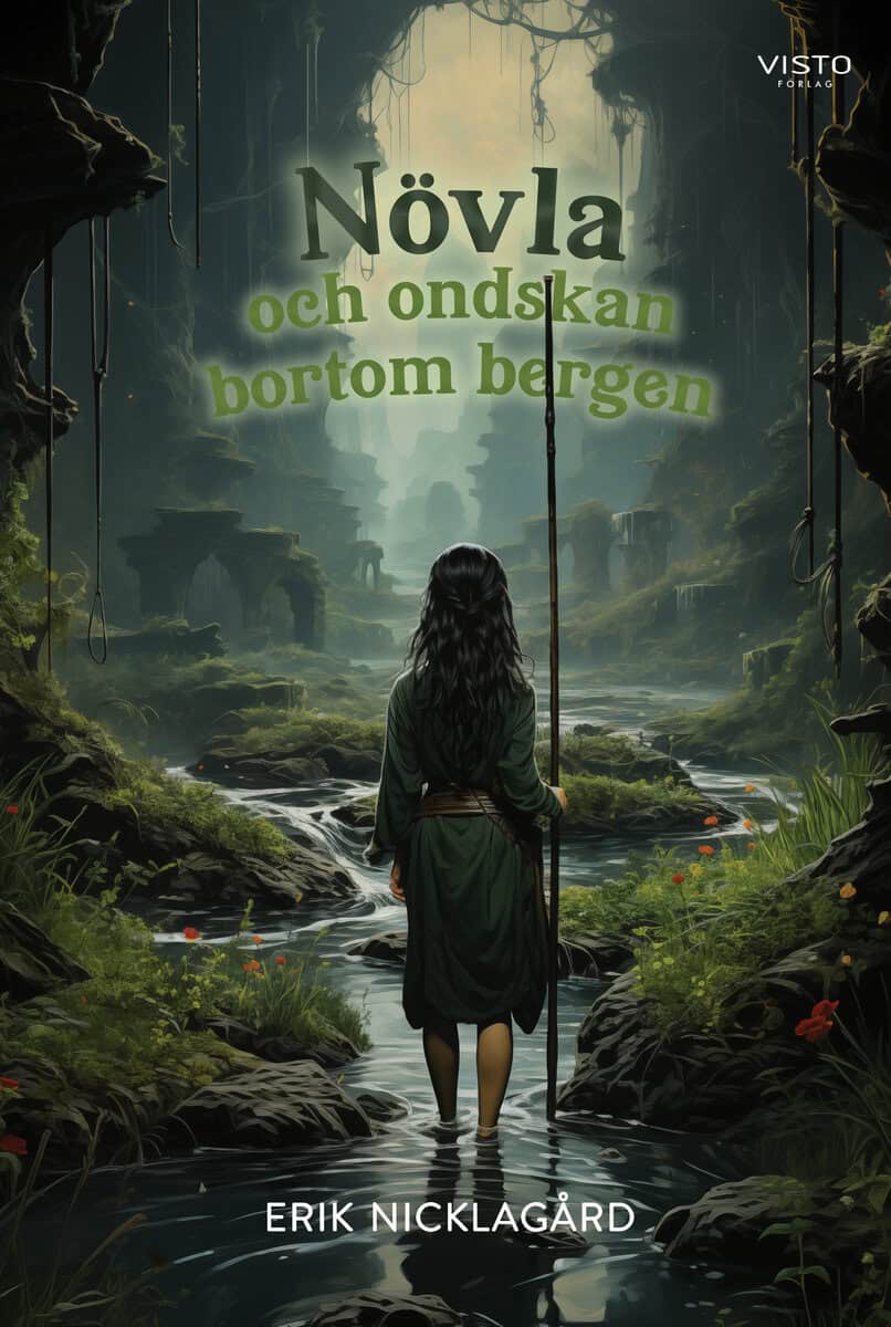 Erik Nicklagård : Növla och ondskan bortom bergen