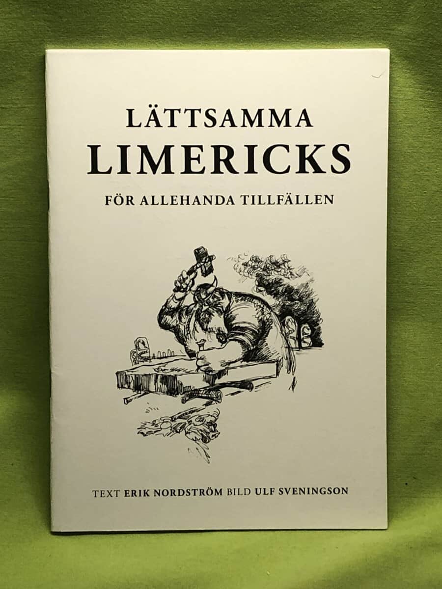 Erik Nordström ; Ulf Sveingson : Lättsamma Limericks för allehanda tillfällen