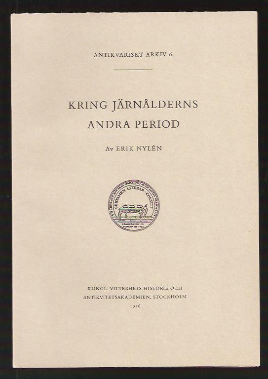Erik Nylén : Kring järnålderns andra period