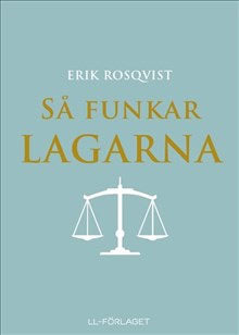Erik Rosqvist : Så funkar lagarna