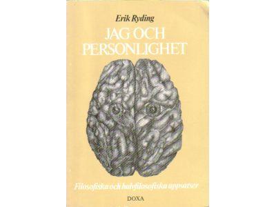 Erik Ryding : Jag och personlighet. Filosofiska och halvfilosofiska uppsatser