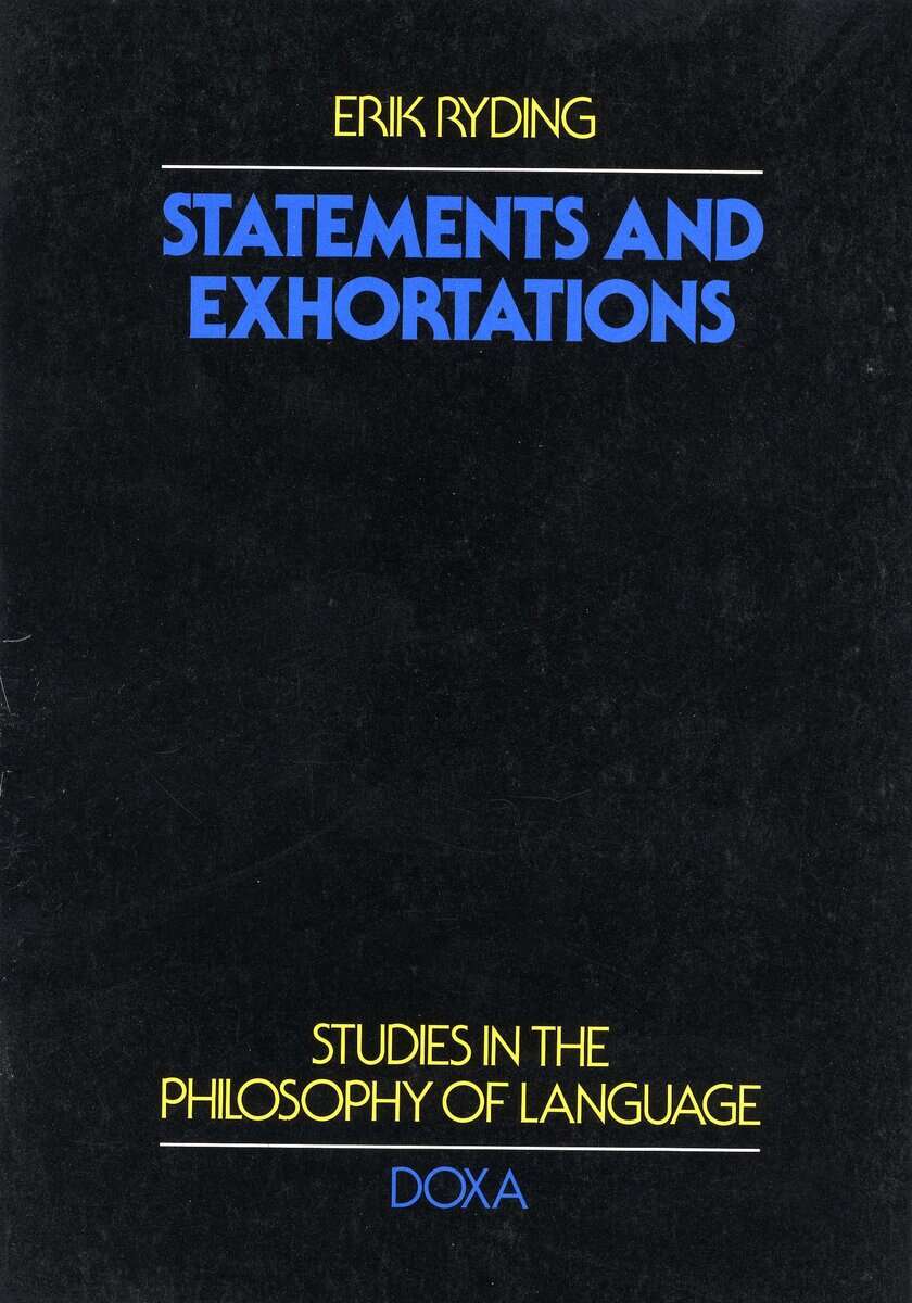 Erik Ryding : Statements and exhortations