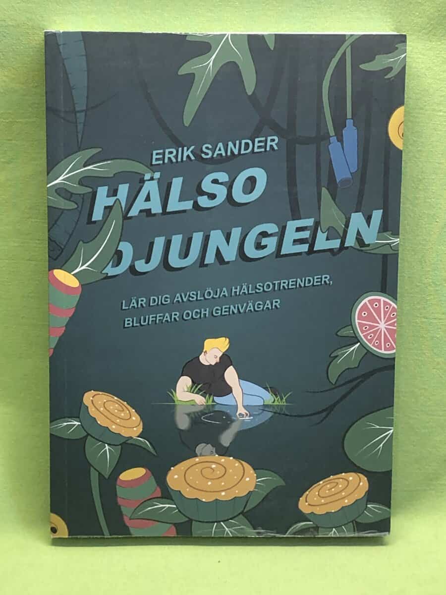 Erik Sander : Hälsodjungeln
