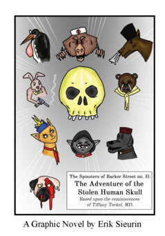 Erik Sieurin : The adventure of the stolen human skull