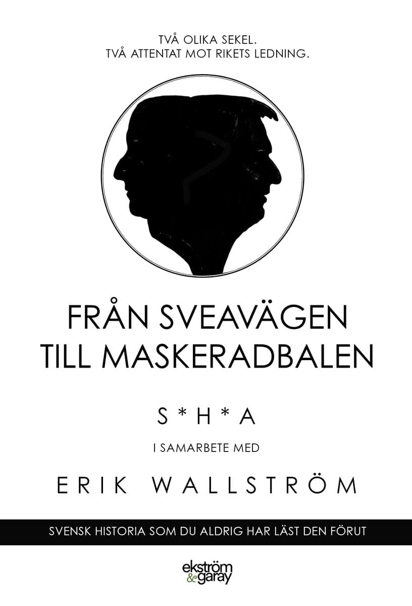 Erik Wallström : Från Sveavägen till Maskeradbalen