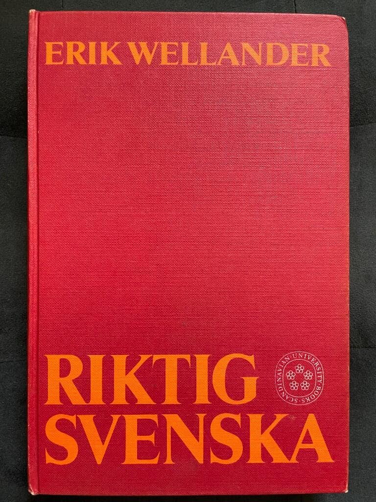 Erik Wellander : Riktig svenska