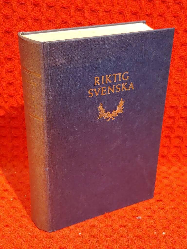 Erik Wellander : Riktig svenska
