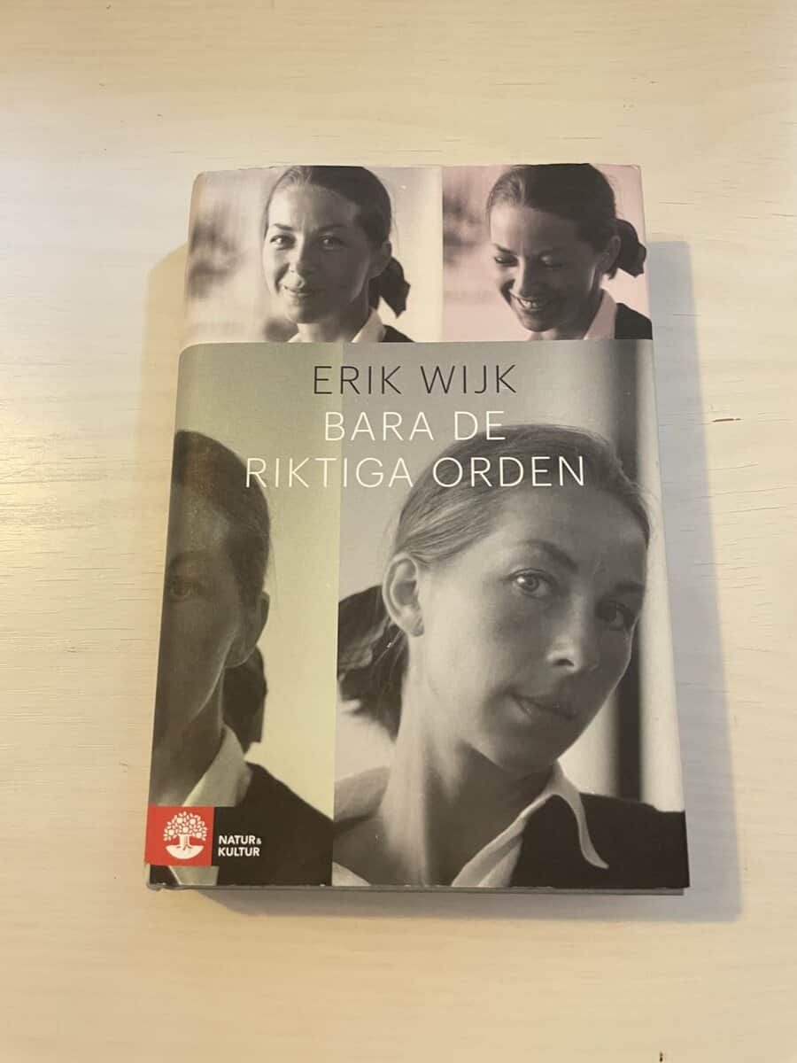 Erik Wijk : Bara de riktiga orden
