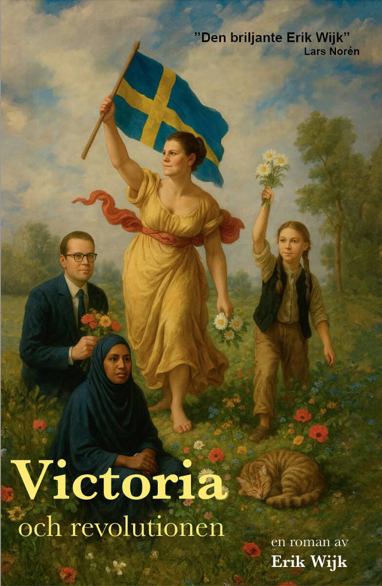 Erik Wijk : Victoria och revolutionen
