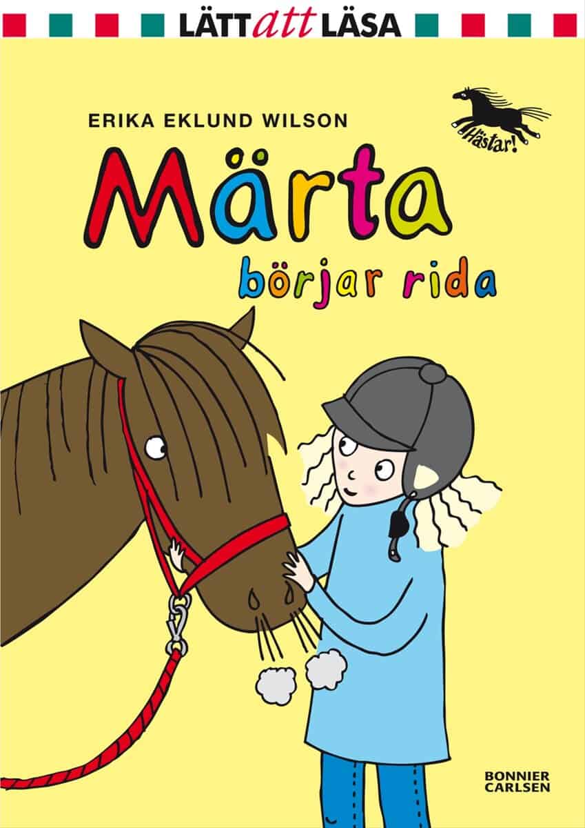 Erika Eklund Wilson : Märta börjar rida