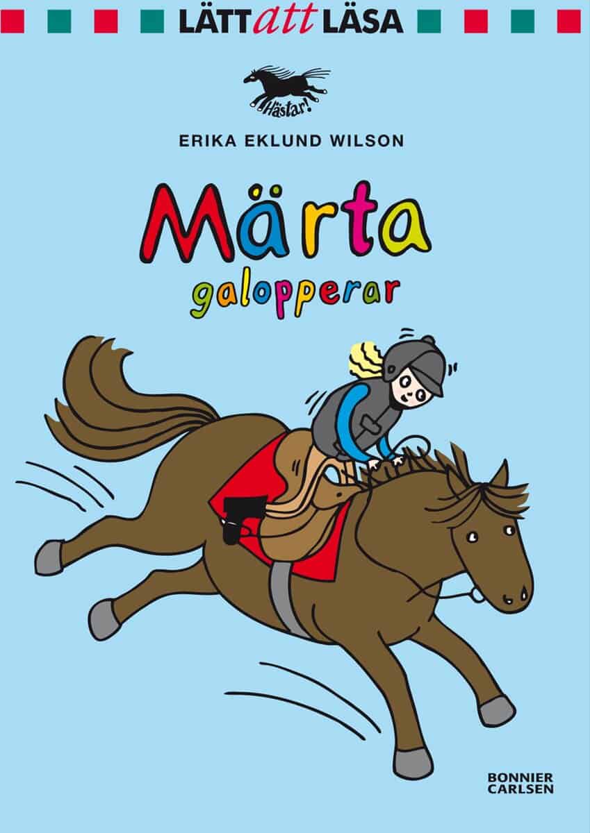 Erika Eklund Wilson : Märta galopperar