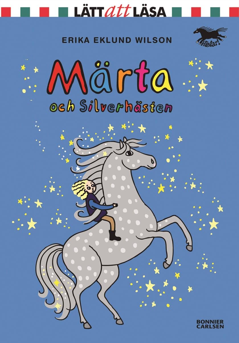 Erika Eklund Wilson : Märta och Silverhästen