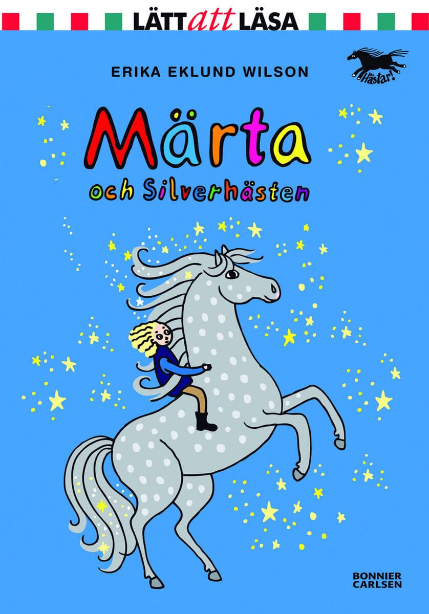 Erika Eklund Wilson : Märta och Silverhästen
