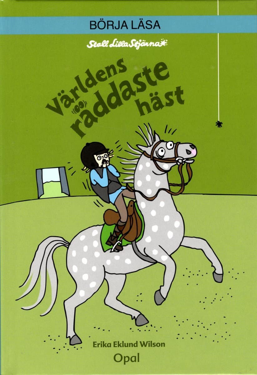 Erika Eklund-Wilson : Världens räddaste häst