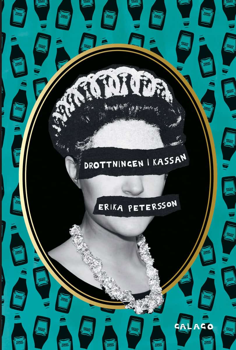 Erika Petersson : Drottningen i kassan