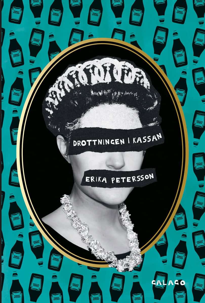 Erika Petersson : Drottningen i kassan