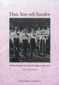 Erika Sandström : Han, hon och hunden