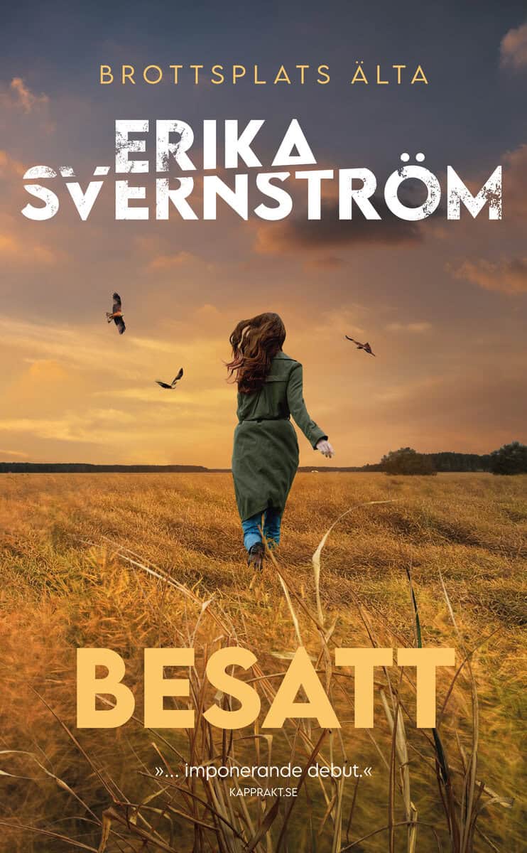 Erika Svernström : Besatt