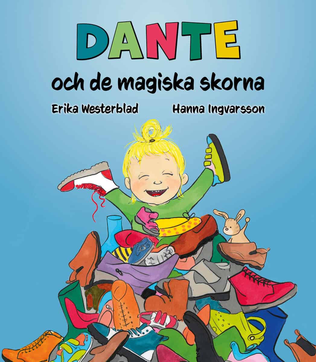 Erika Westerblad : Dante och de magiska skorna