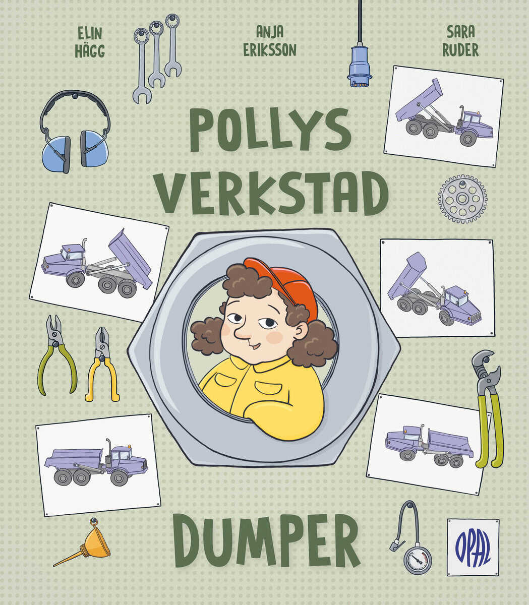 Eriksson, Anja ; Ruder, Sara : Pollys verkstad. Dumper