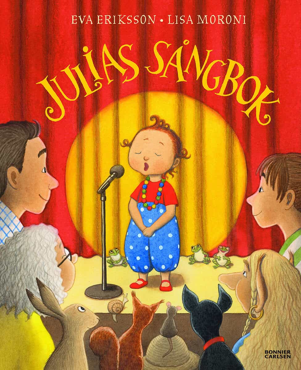 Eriksson, Eva ; Moroni, Lisa : Julias sångbok