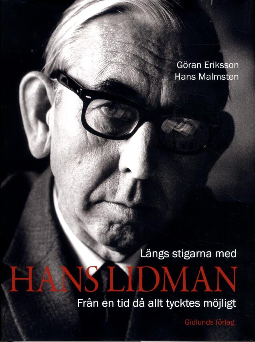 Eriksson, Göran ; Malmsten, Hans : Längs stigarna med Hans Lidman