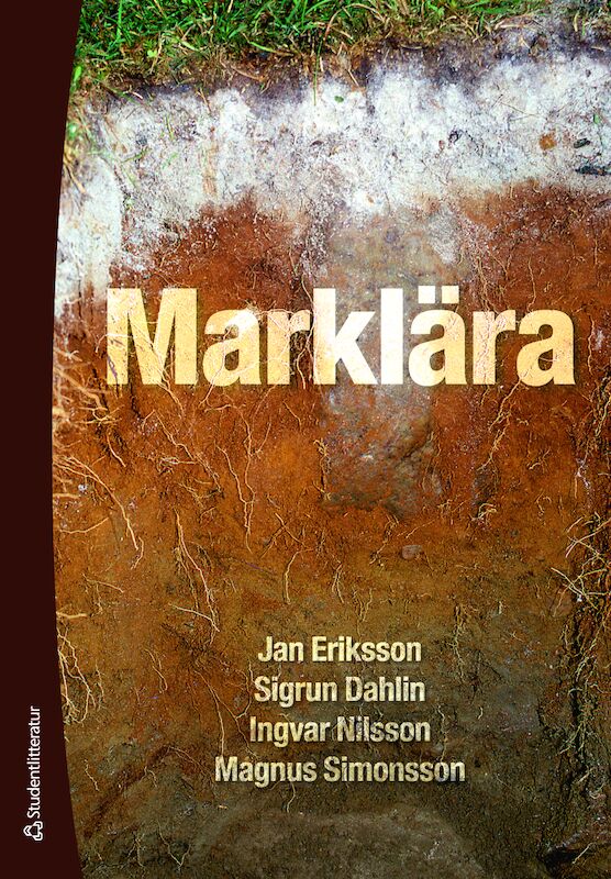Eriksson, Jan ; Dahlin, Sigrun ; Nilsson, Ingvar ; Simonsson, Magnus : Marklära