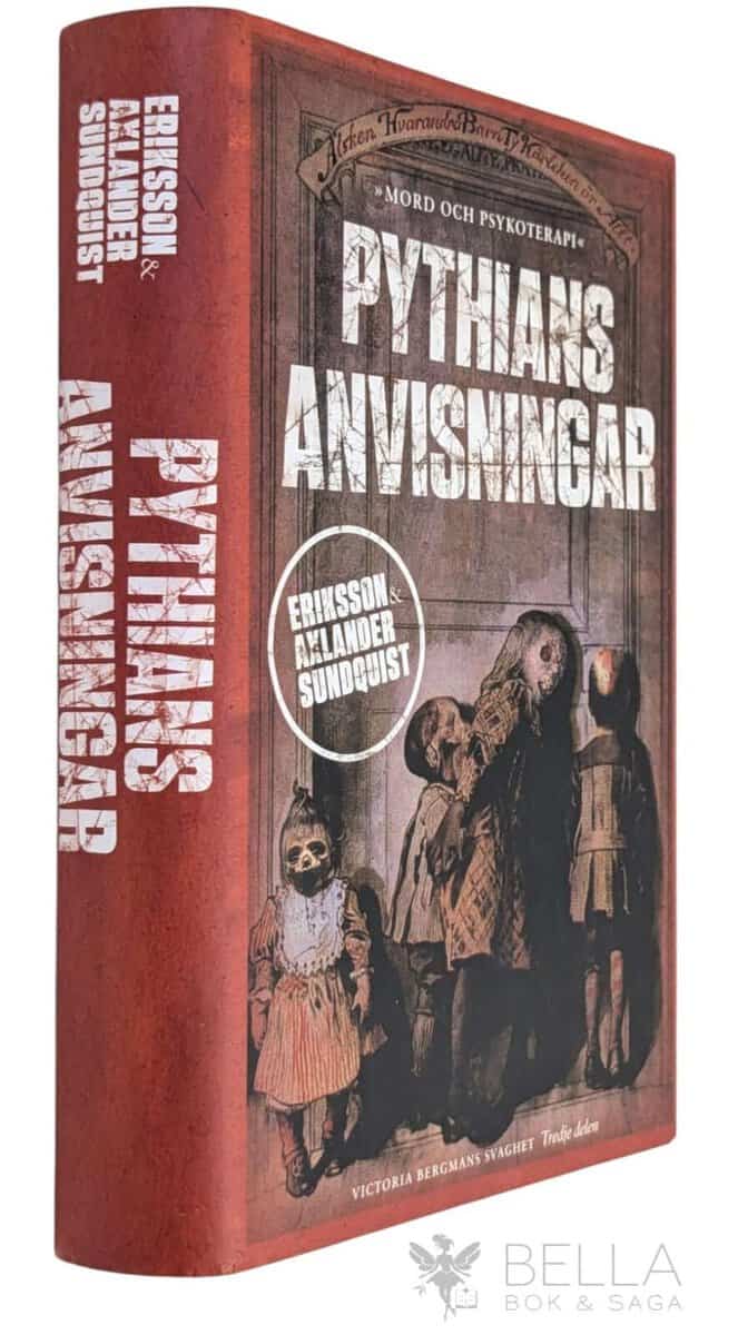 Eriksson, Jerker ; Axlander Sundquist, Håkan : Pythians anvisningar